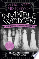 A_haunted_history_of_invisible_women